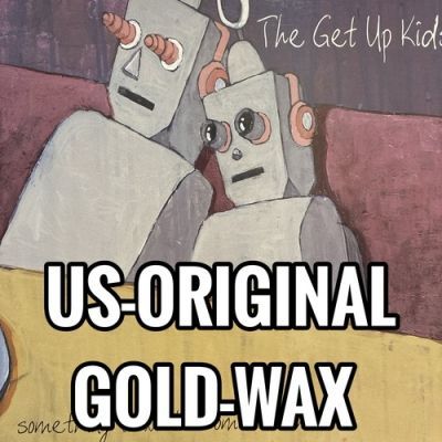 GET UP KIDS SOMETHING TO WRITE HOME ABOUT 状態 B