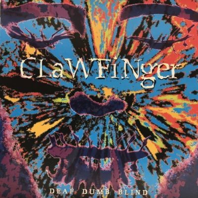 CLAWFINGER DEAF DUMB BLIND 状態 B