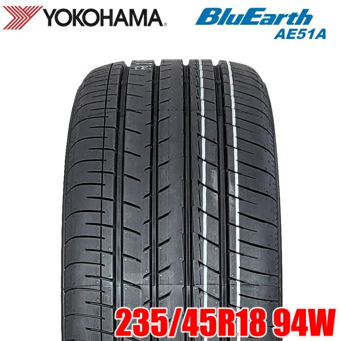 2024年製】 送料無料 YOKOHAMA 最も安い 235/45R18 94W BluEarth GT