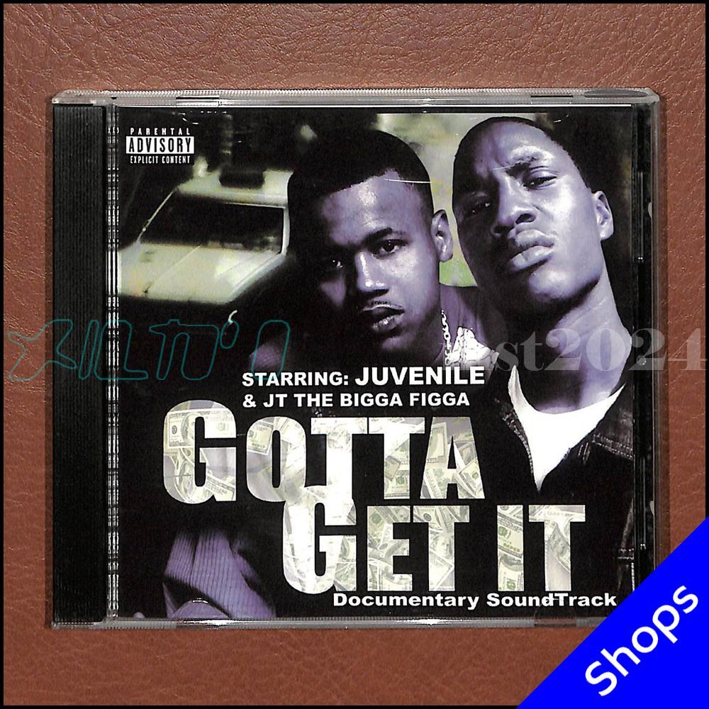 G-RAP/GANGSTA】JT THE BIGGA FIGGA & JUVENILE presents GOTTA GET IT