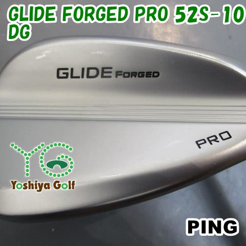 ウェッジ ピン GLIDE FORGED PRO 52 S-10 DG X 100 055261