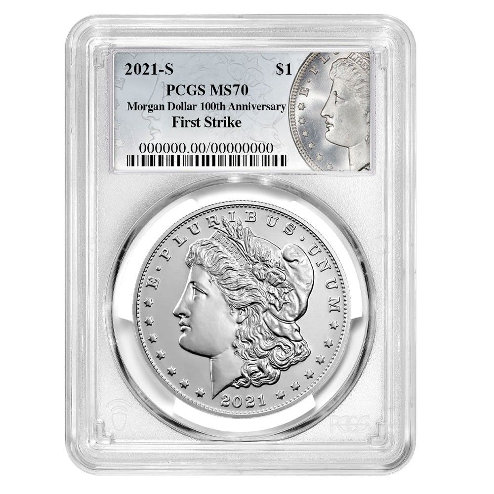 2021-S 1 Morgan Silver Dollar PCGS MS 70 FS 100 th Anni. Label