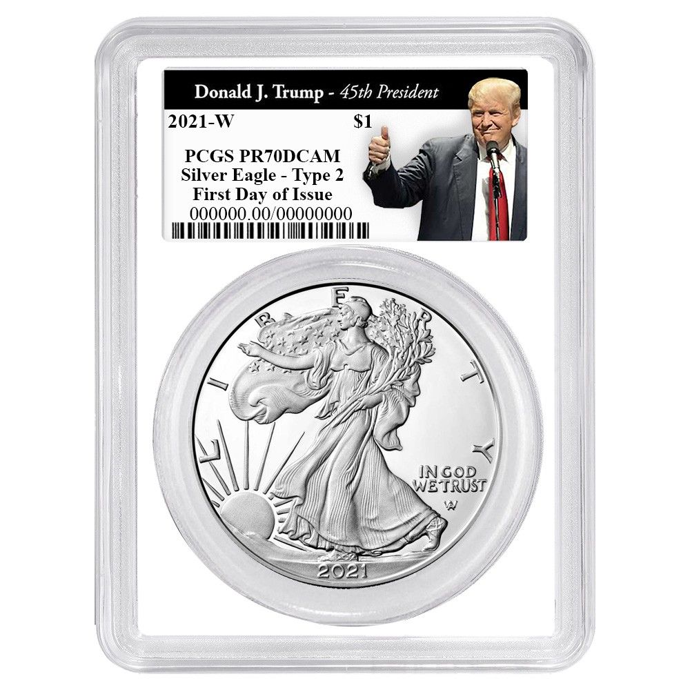 2021 W Proof 1 Type 2 American Silver Eagle PCGS FDOI Trump 45 th