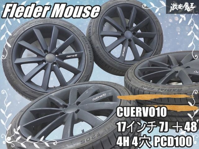 ○フレーダーマウス クエルボ10 17インチ 7J ＋48 4H 4穴 PCD100