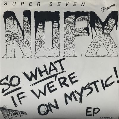 NOFX SO WHAT IF WE RE ON MYSTIC! EP 状態 B