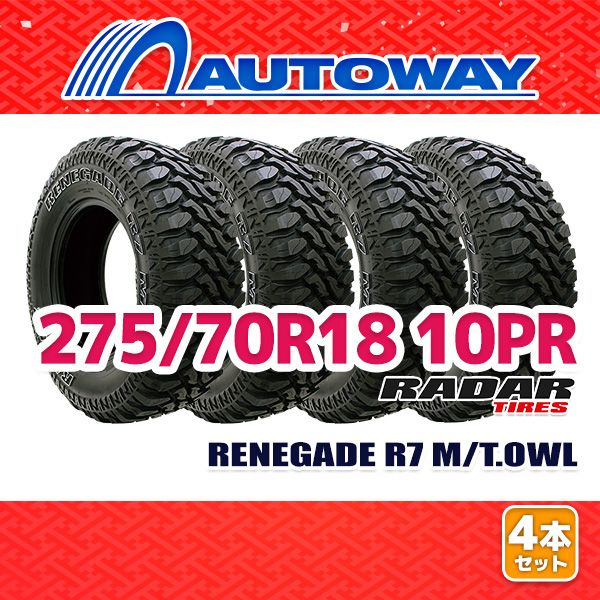 【AUTOWAY】 新品 275/70R18 サマータイヤ Radar RENEGADE R7 M/T.OWL 18インチ 4本セット 夏タイヤ オートウェイ
