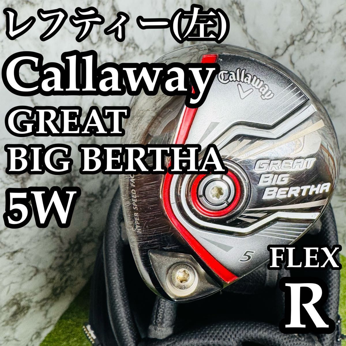 レフティ】キャロウェイ グレートビッグバーサ 5W フェアウェイウッド