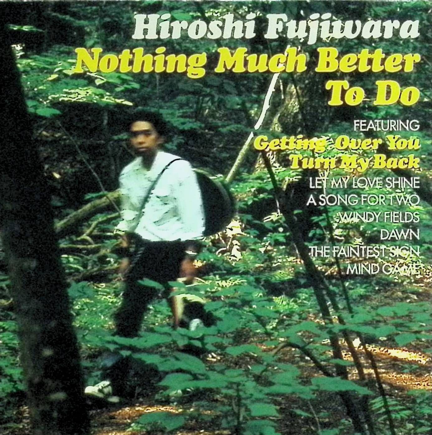 藤原ヒロシ - Nothing Much Better To Do(LP) HIROSHI FUJIWARA (藤原ヒロシ) / Nothing Much Better To Do (LP
