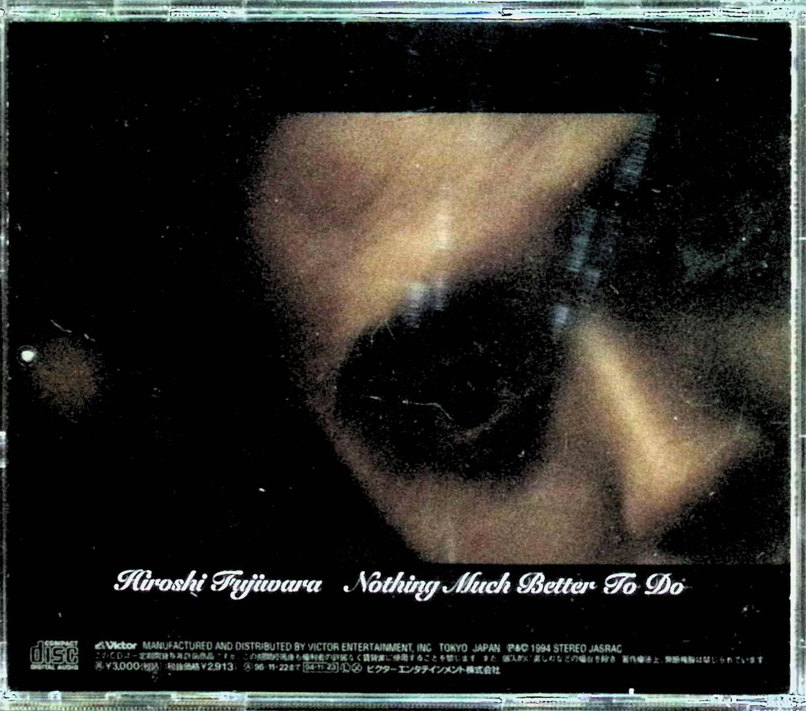 NOTHING MUCH BETTER TO DO / 藤原ヒロシ (CD) - メルカリ