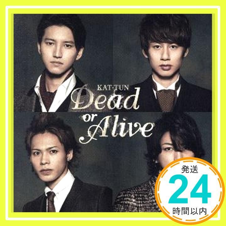 ✨ほぼ新品✨Dead or Alive 【初回限定盤2】(DVD付) [CD] KAT-TUN_01