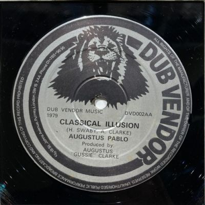 AUGUSTUS PABLO | CLASSICAL ILLUSION OREGAN STYLE SCREAMING 状態 B