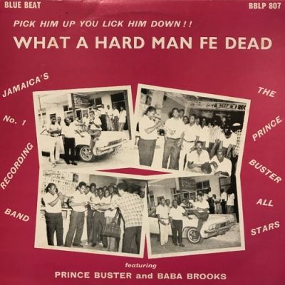 PRINCE BUSTER WHAT A HARD MAN FE DEAD 状態 B