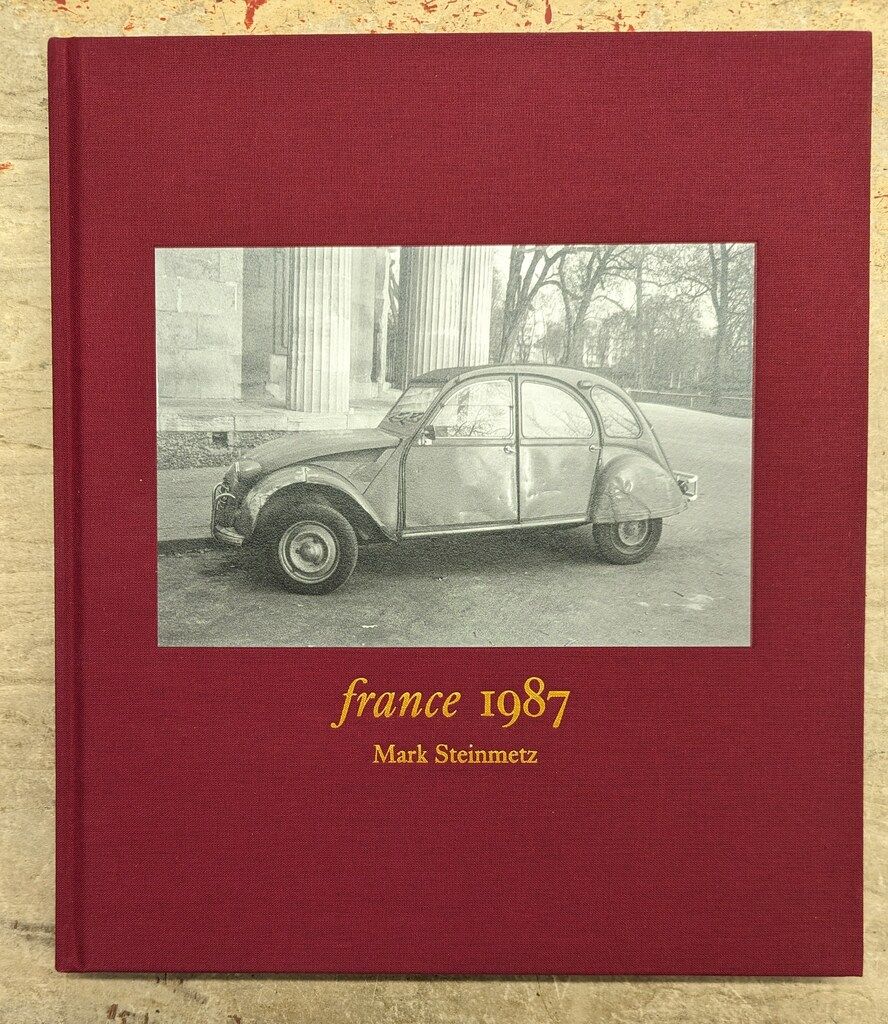アート・デザイン・音楽 Mark Steinmetz / France 1987 1987 by Mark Steinmetz France 【公式通販】