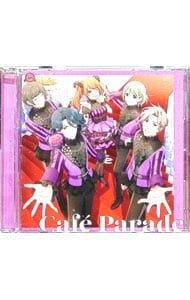 CD／Cafe['] Parade／「アイドルマスター SideM」THE IDOLM@STER SideM