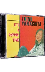 CD／山下達郎／【2CD】イッツ・ア・ポッピン・タイム - メルカリ