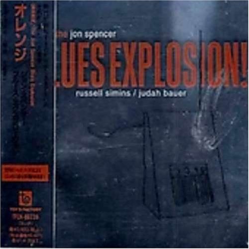 CD)オレンジ／ジョン・スペンサー・ブルース・エクスプロージョン