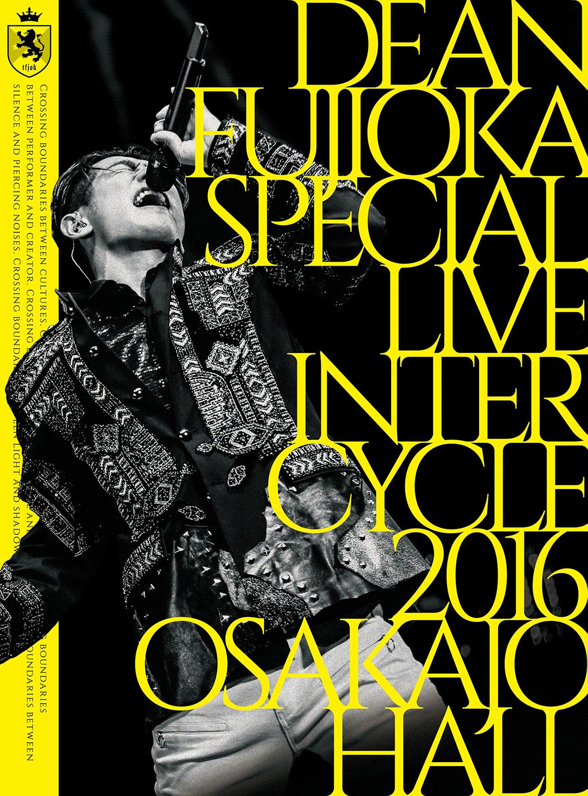 DEAN FUJIOKA Special Live 「InterCycle 2016」 at Osaka-Jo Hall