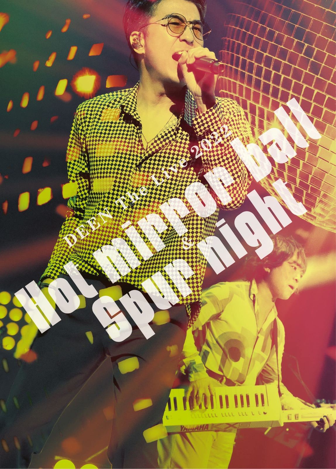 DEEN The Live 2022 ~Hot mirror ball & Spur night~ (完全生産限定盤