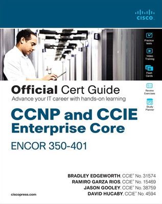 ななページ CCNP and CCIE Enterprise Core ENCOR 350-401 Official Cert Guide