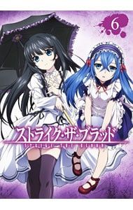 Blu-ray／ストライク・ザ・ブラッド 第6巻 初回生産限定版 収納BOX