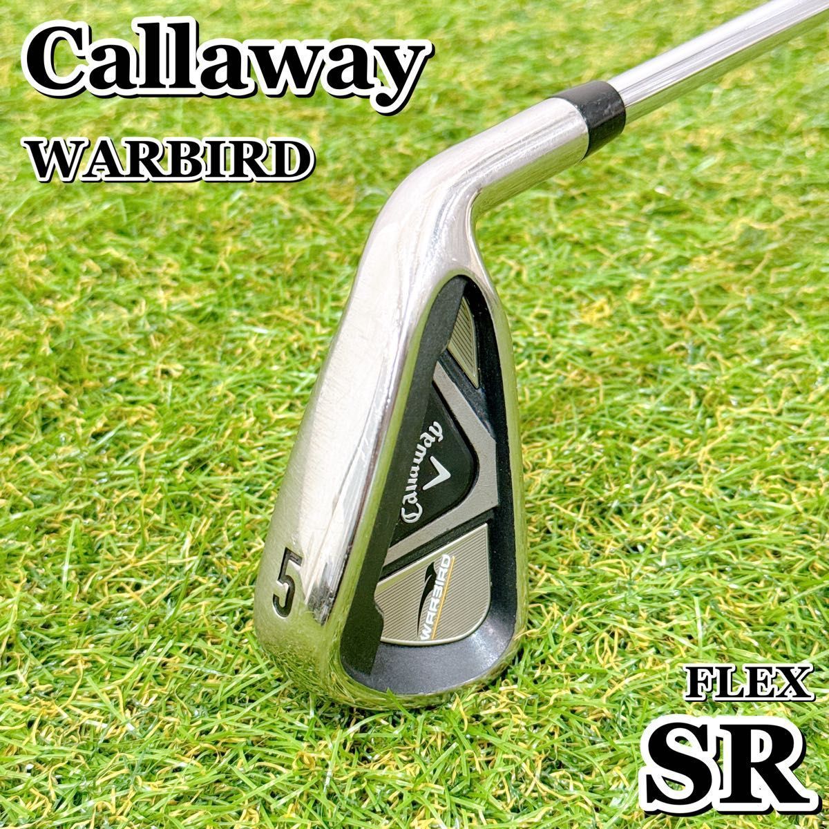 Callaway キャロウェイ WARBIRD ウォーバード 5番アイアン スチール