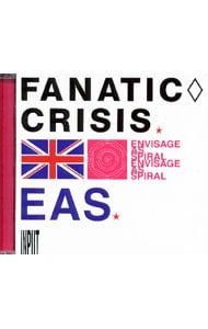 CD／FANATIC◇CRISIS／EAS - メルカリ