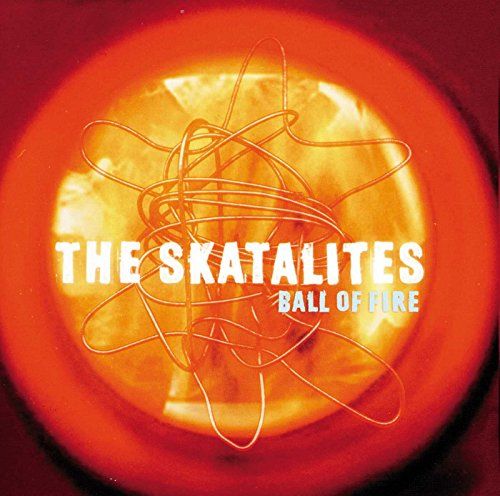 CD Ball of Fire Skatalites