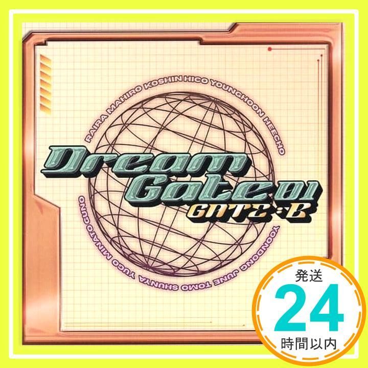 ほぼ Dream Gate 01 B CD RAIRA_01