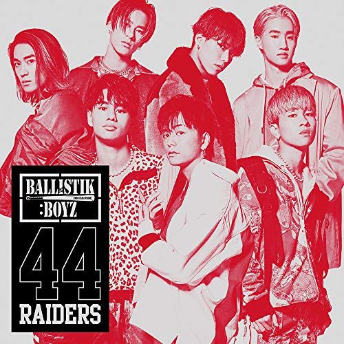 CD)44RAIDERS(CD)／BALLISTIK BOYZ from EXILE TRIBE - メルカリ