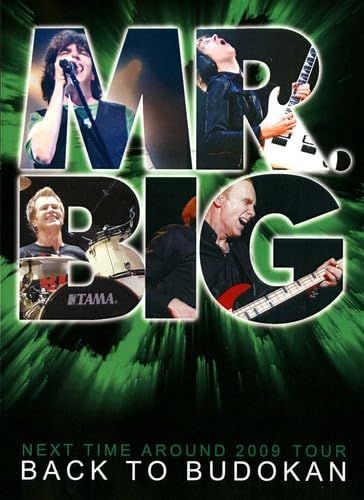 Mr. Big: Next Time Around 2009 Tour: Back to Budokan [DVD] 【公式