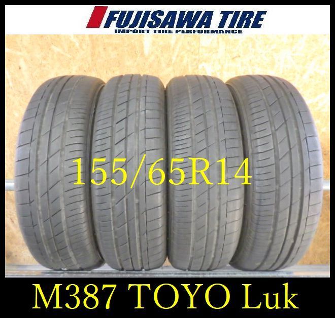 M 387 E 2025年製造 約7 8部山 TOYO Luk 155 65 R 14 4本