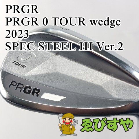 入間 ウェッジ プロギア PRGR 0 TOUR wedge 2025 SPEC STEEL III Ver 2 52 1561