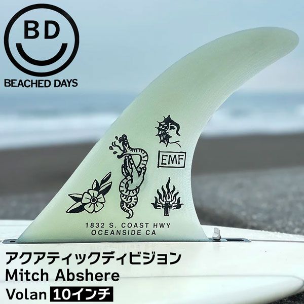 ビーチドデイズ シングルフィン BEACHED DAYS アクアティックディビジョン Mitch Abshere Volan 10 ミッチ アブシャー ボラン