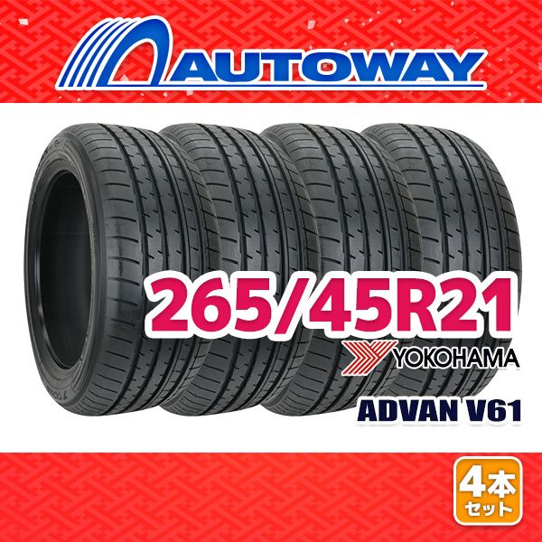 AUTOWAY 265|45 R 21 サマータイヤ ADVAN V 61 21インチ 4本セット 夏タイヤ オートウェイ