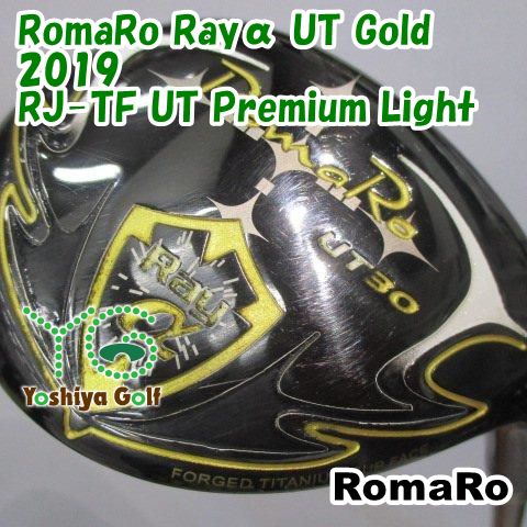 ユーティリティ ロマロ RomaRo Rayα UT G 2019|RJ-TF Premium Light|R|30 140768