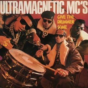 ULTRAMAGNETIC MC S GIVE THE DRUMMER SOME 状態 B