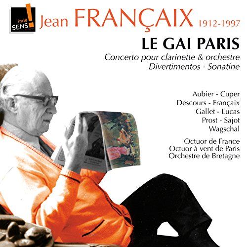 CD Le Gai Paris Concerto for Clarinet - Orchestra J. Franc