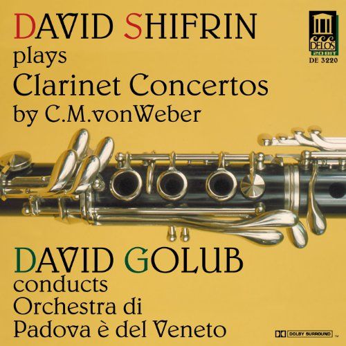 CD Weber Clarinet Concertos Shifrin Orchestra Di Padova E V