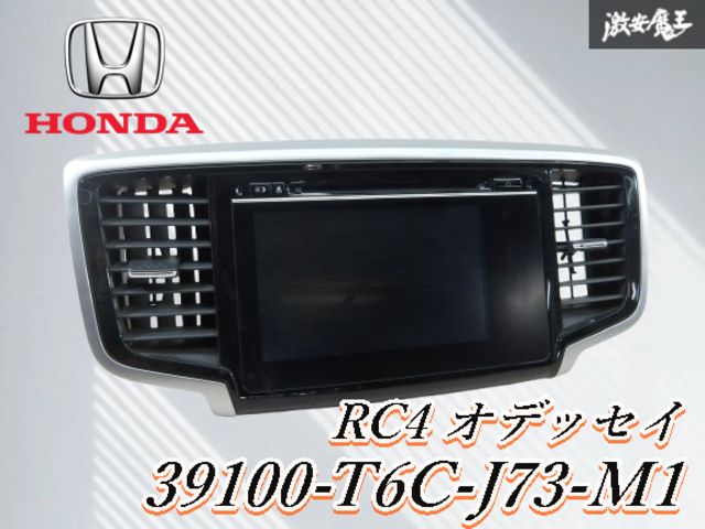 実動外し 保証付 HONDA ホンダ カーナビ ナビ 本体のみ オーディオパネル 39100-T 6 C-J 73-M 1 RC 4 オデッセイ 内装 棚33-4