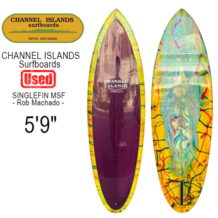 サーフボード 使用状態 A CHANNEL ISLANDS Surfboards チャンネルアイランド MSF 5’9” USA- Rob Machado - 営業止め配送