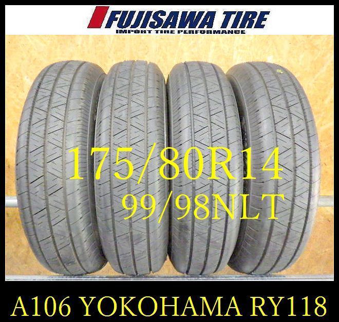 A 106 E 製造 約9部山 イボ付き◆ RY 118◆175|80 R 14 99|98 NLT◆4本