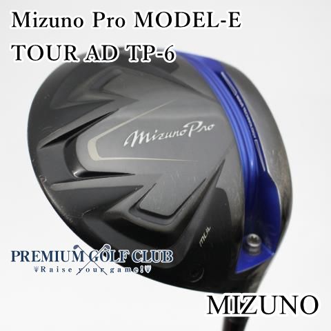 Cランク ドライバー ミズノ Mizuno Pro MODEL-E|TOUR AD TP-6|S|0 6757