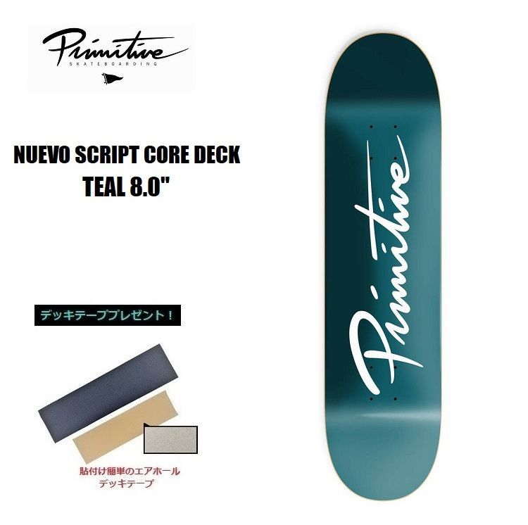 PRIMITIVE プリミティブ NUEVO SCRIPT CORE DECK TEAL 8.0インチ 8 x