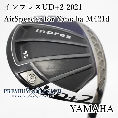 Cランク ドライバー ヤマハ インプレスUD 2 2021 AirSpeeder for Yamaha M 421 d S 9.5度 6687