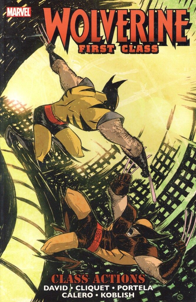 MARVEL COMICS WOLVERINE: FIRST CLASS CLASS ACTION (PB) - メルカリ