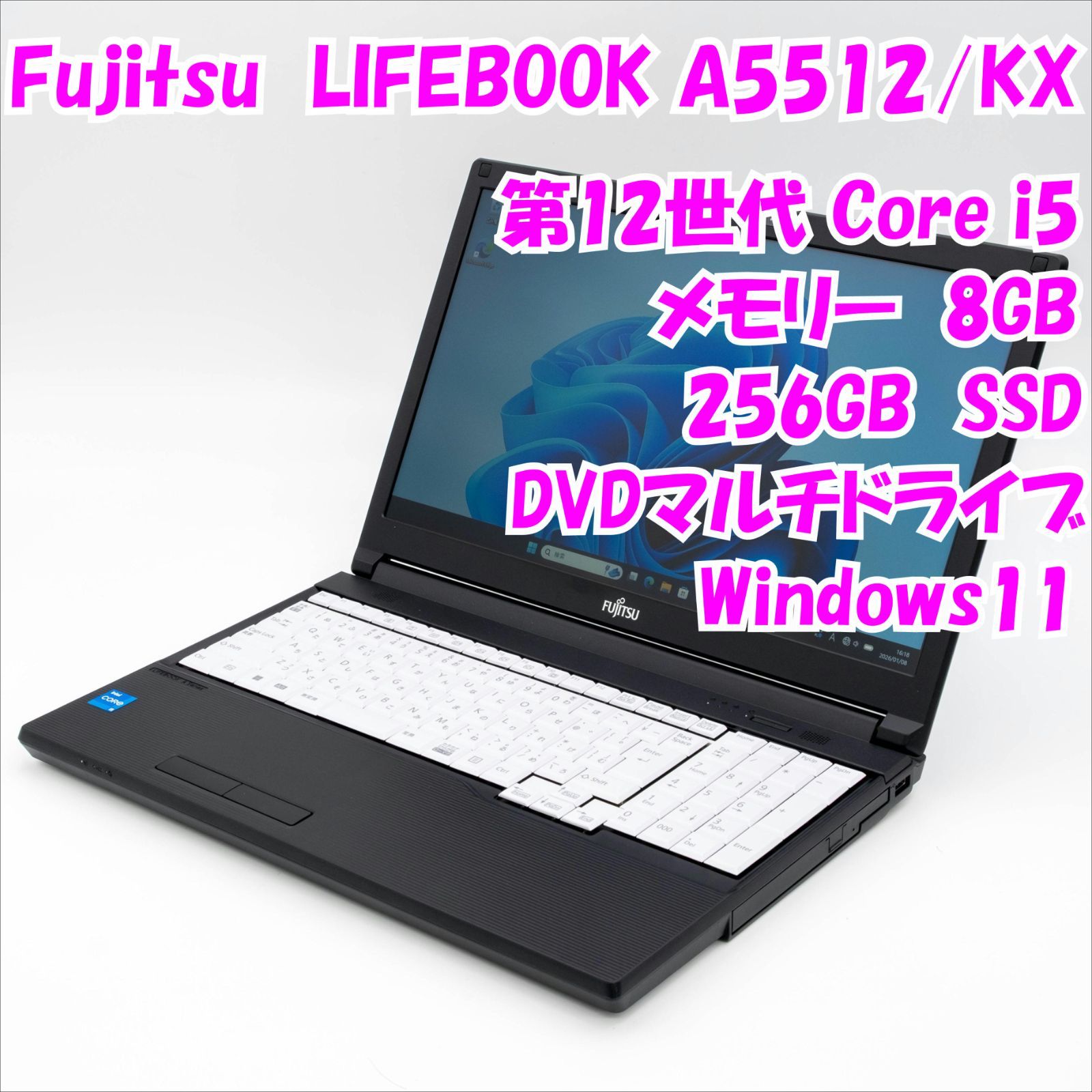 品 A 5512|KX Fujitsu 15.6インチ 第12世代Core i 5 管29658