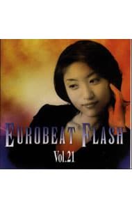 CD／オムニバス／ユーロビート・フラッシュ Vol.21 - メルカリ