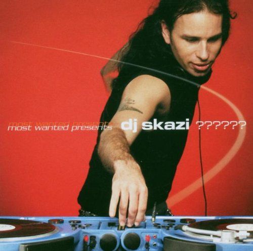 CD Most Wanted Presents DJ Skazi Various Artists