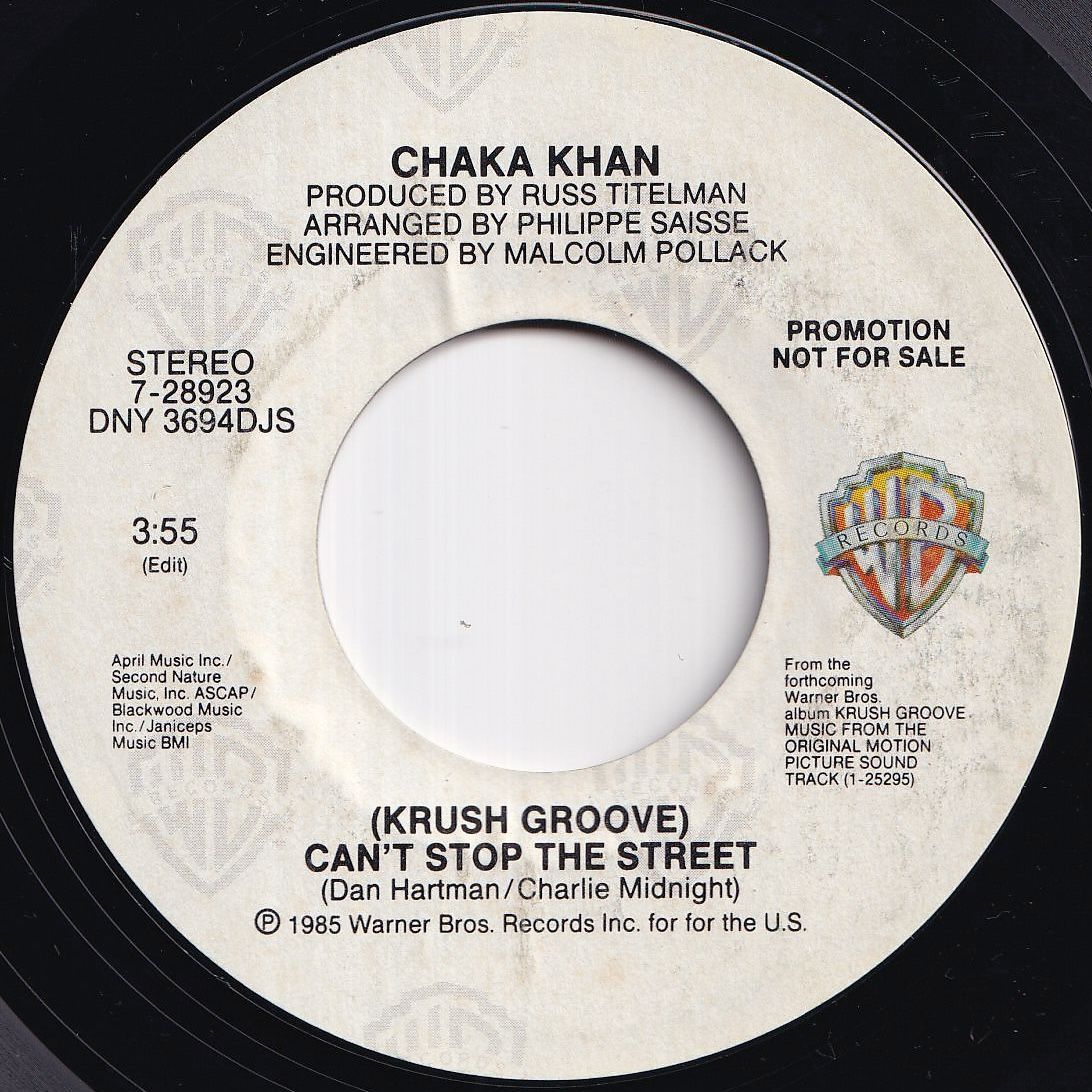 Chaka Khan (Krush Groove) Can't Stop The Street Warner Bros. US 7
