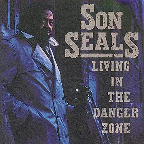 CD Living in the Danger Zone Son Seals